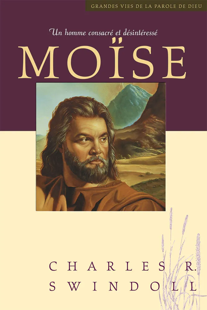 MOISE - UN HOMME CONSACRE ET DESINTERESSE