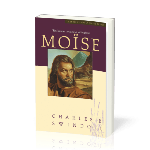 MOISE - UN HOMME CONSACRE ET DESINTERESSE