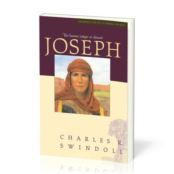JOSEPH - UN HOMME INTEGRE ET CLEMENT