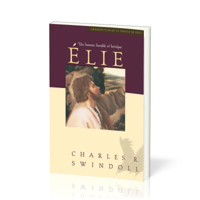 ELIE - UN HOMME HUMBLE ET HEROIQUE