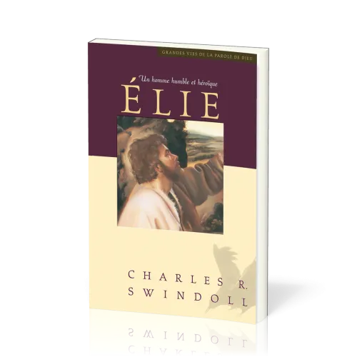 ELIE - UN HOMME HUMBLE ET HEROIQUE