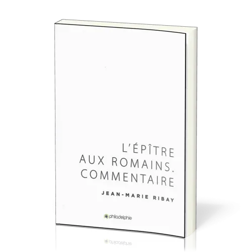EPITRE AUX ROMAINS - COMMENTAIRE