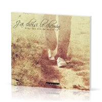AVEC DES CRIS DE JOIE 15 - J'AI CHOISI LE CHEMIN