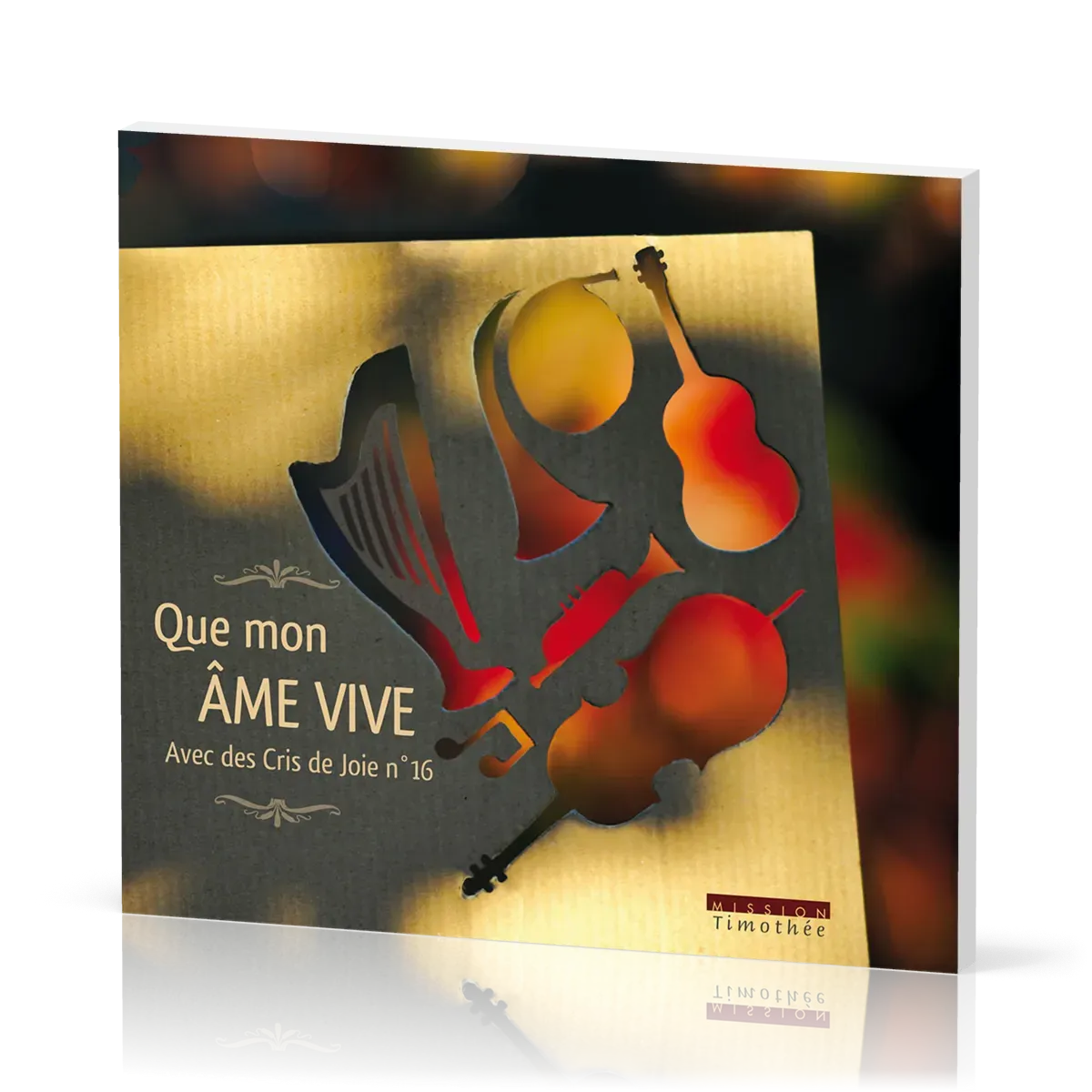 AVEC DES CRIS DE JOIE 16 - QUE MON AME VIVE