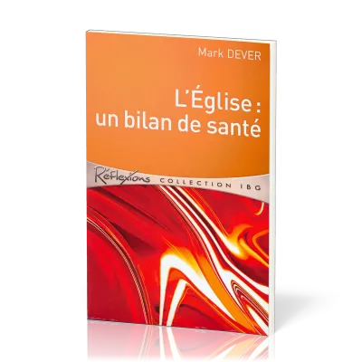 EGLISE BILAN DE SANTE (L')