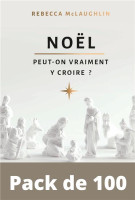 NOEL : PEUT-ON VRAIMENT Y CROIRE - PACK DE 100 EX