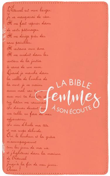 BIBLE SEGOND 1910 FEMMES A SON ECOUTE SOUPLE CORAIL - NOUVELLE EDITION