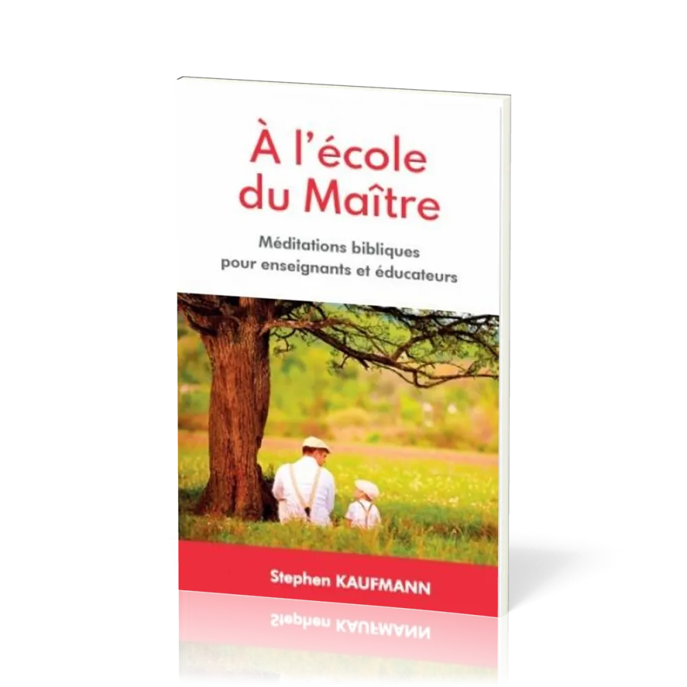 A L'ECOLE DU MAITRE