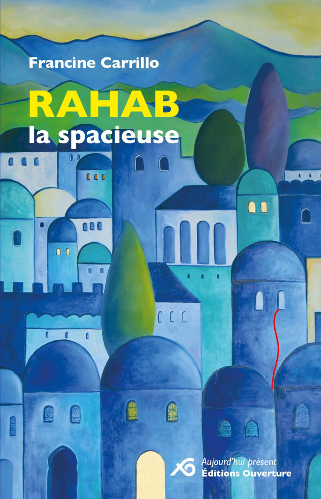 RAHAB LA SPACIEUSE