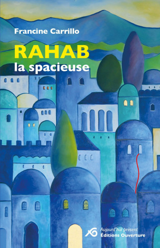 RAHAB LA SPACIEUSE