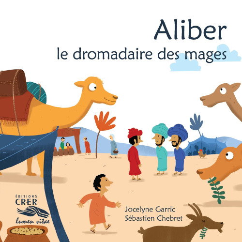 ALIBER LE DROMADAIRE DES MAGES