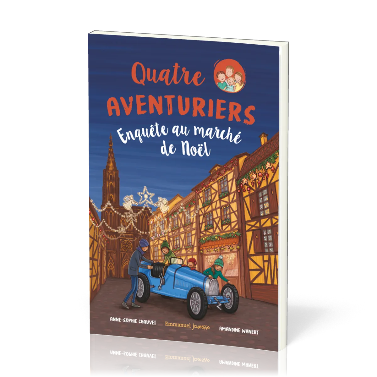QUATRE AVENTURIERS (LES) - ENQUETE EN ALSACE
