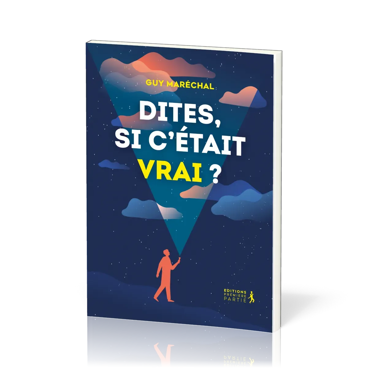 DITES SI C'ETAIT VRAI