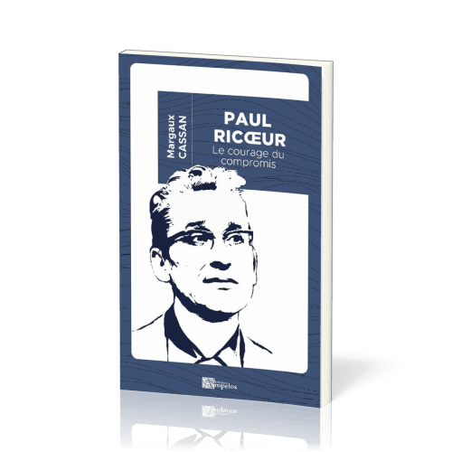 PAUL RICOEUR- LE COURAGE DU COMPROMIS