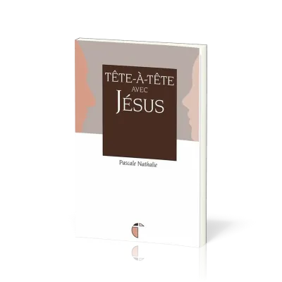 TETE A TETE AVEC JESUS