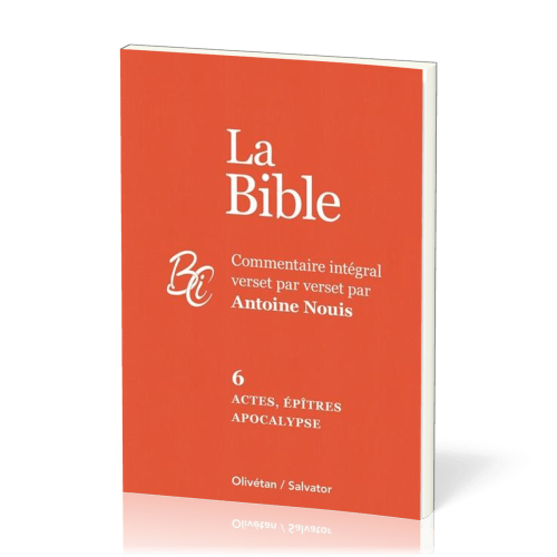 ACTES EPITRES APOCALYPSE - BIBLE TOME 6