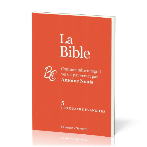 QUATRE EVANGILES (LES) - BIBLE TOME 5