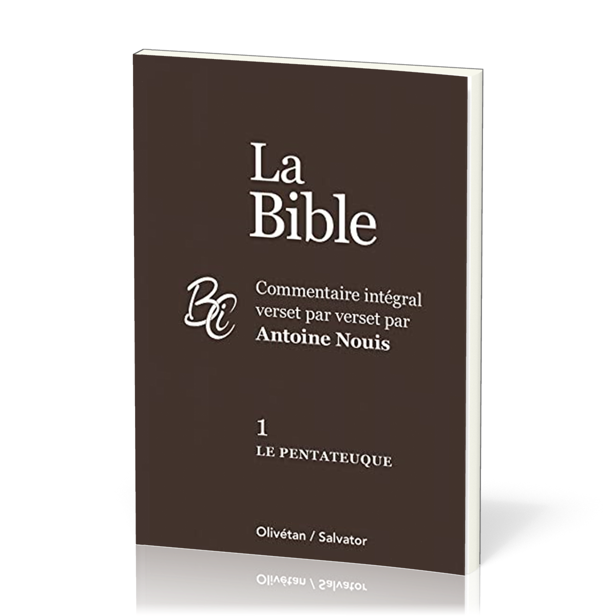 PENTATEUQUE (LE) - BIBLE TOME 1