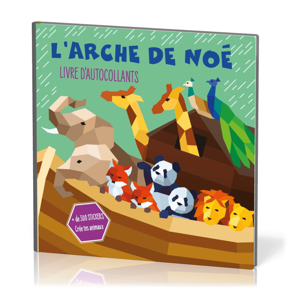 ARCHE DE NOE (L') LIVRE D'AUTOCOLLANTS