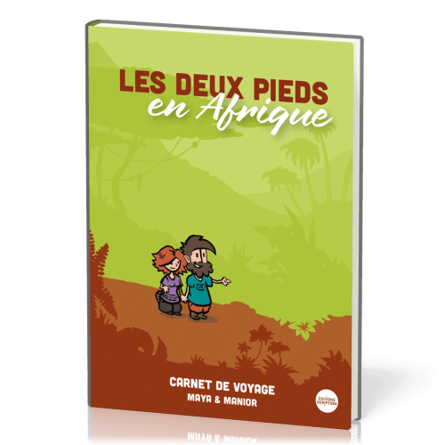 DEUX PIEDS EN AFRIQUE (LES)