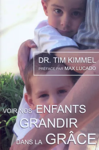 VOIR NOS ENFANTS GRANDIR DANS LA GRACE (REF: 949)