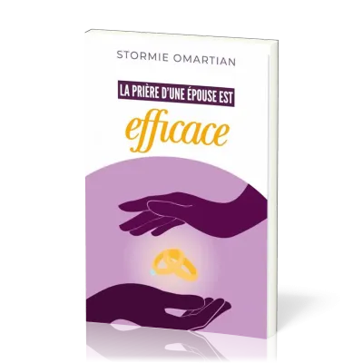PRIERE D'UNE EPOUSE EST EFFICACE (LA)