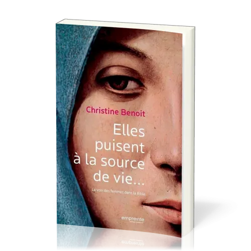 ELLES PUISENT A LA SOURCE DE VIE