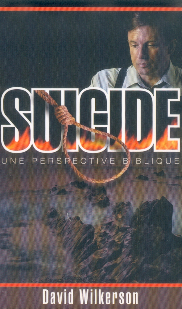SUICIDE (LE) UNE PERSPECTIVE BIBLIQUE (REF: 795)