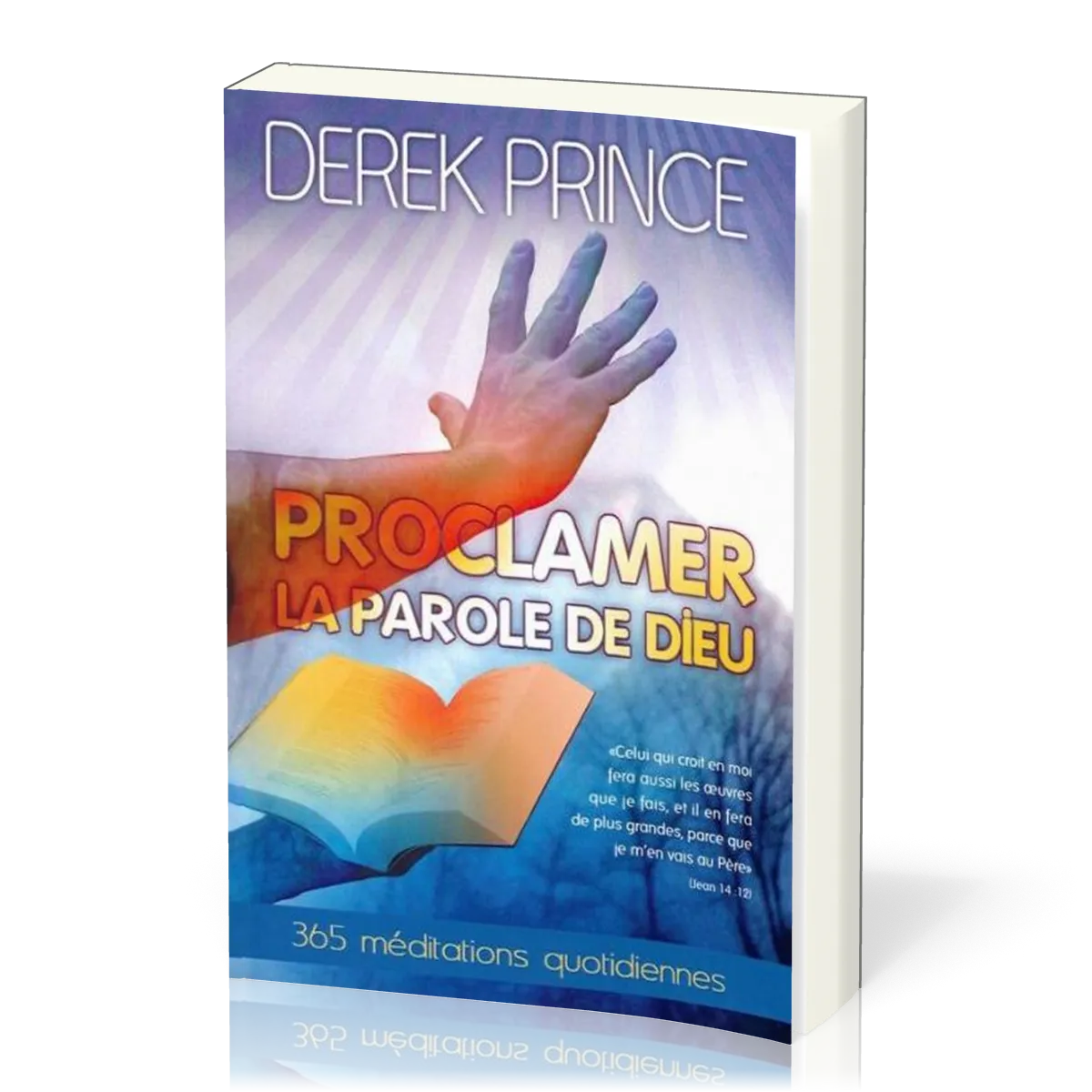 PROCLAMER LA PAROLE DE DIEU 365 MEDITATIONS QUOTIDIENNE