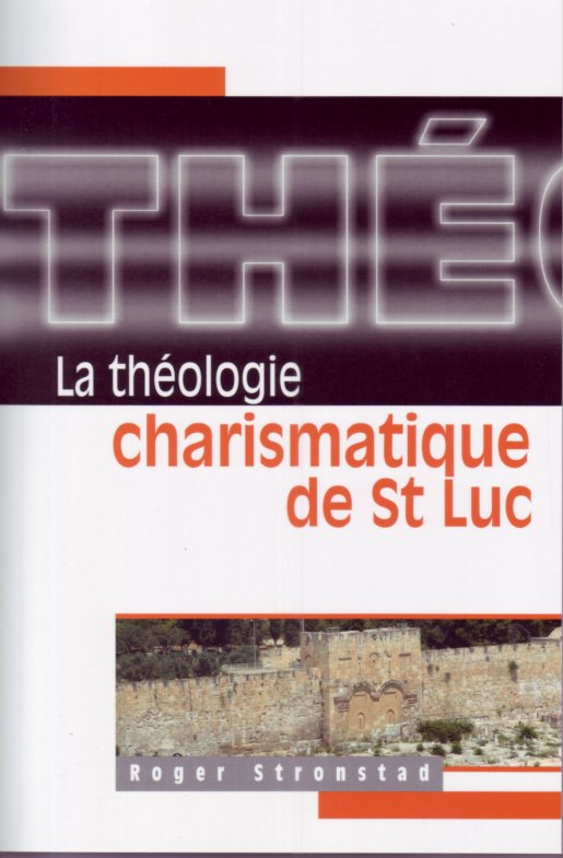 THEOLOGIE CHARISMATIQUE DE ST LUC (REF: 898)