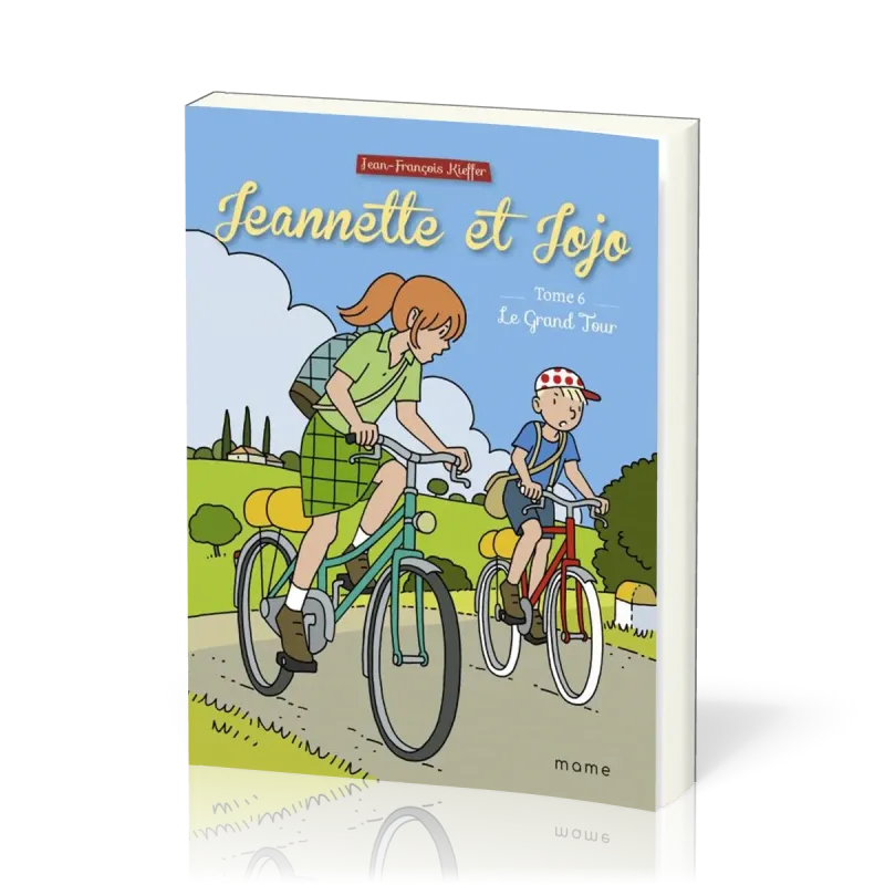 GRAND TOUR - JEANNETTE ET JOJO T6