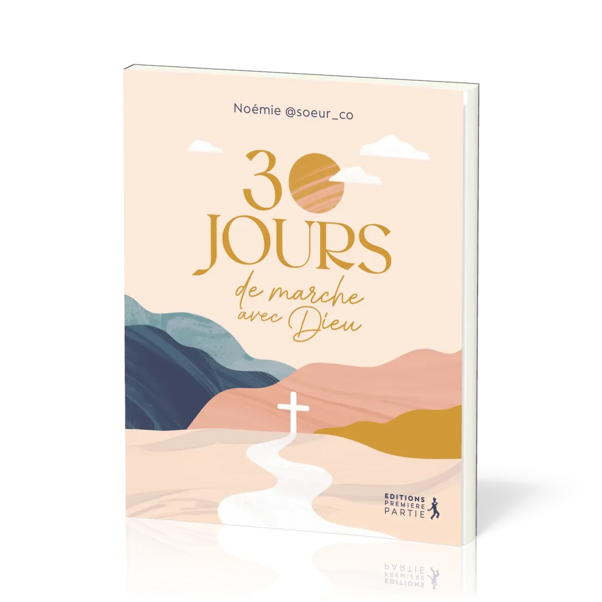 30 JOURS DE MARCHE AVEC DIEU