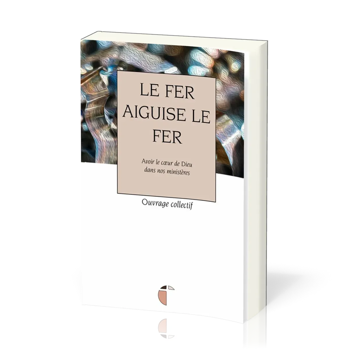 FER AIGUISE LE FER (LE)