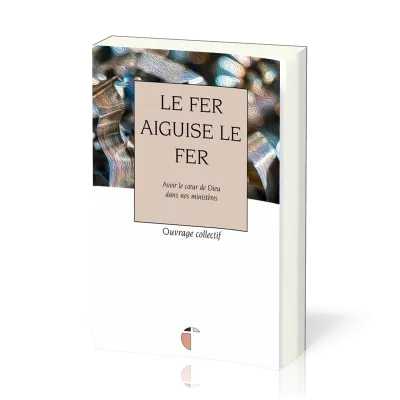 FER AIGUISE LE FER (LE)