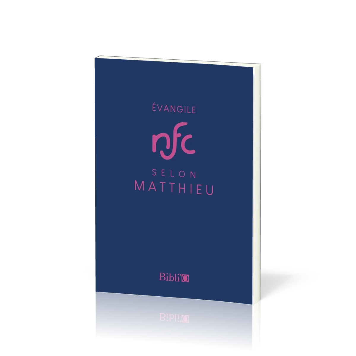 EVANGILE SELON MATTHIEU NFC