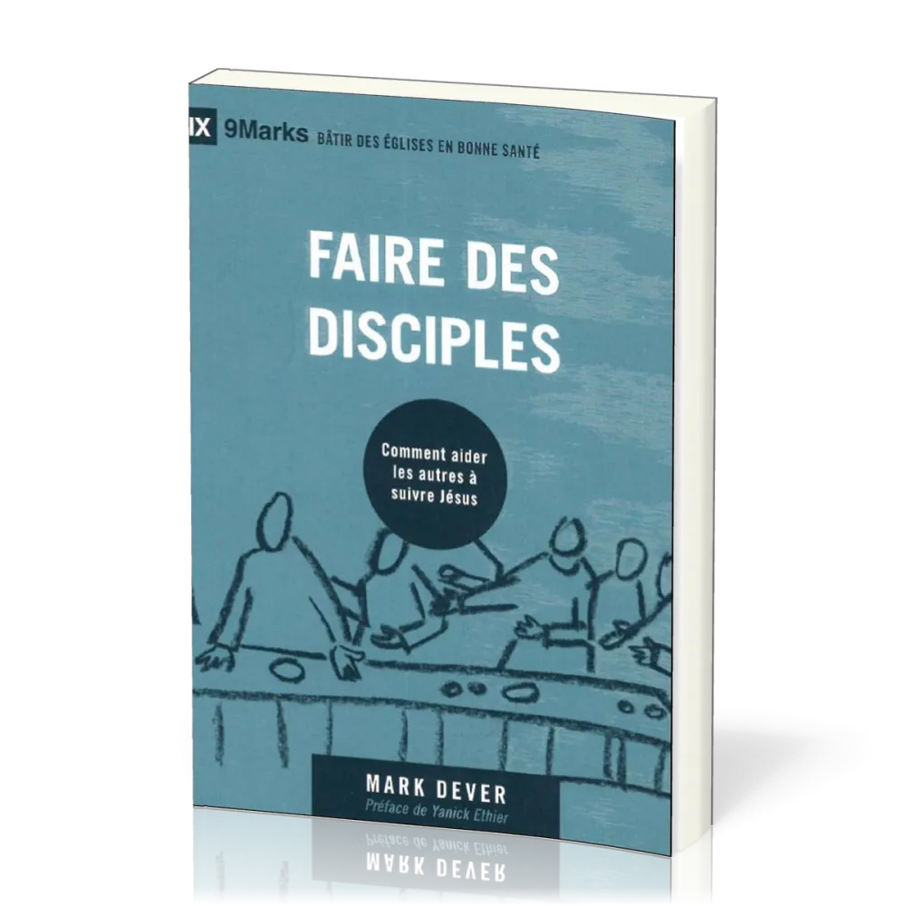 FAIRE DES DISCIPLES