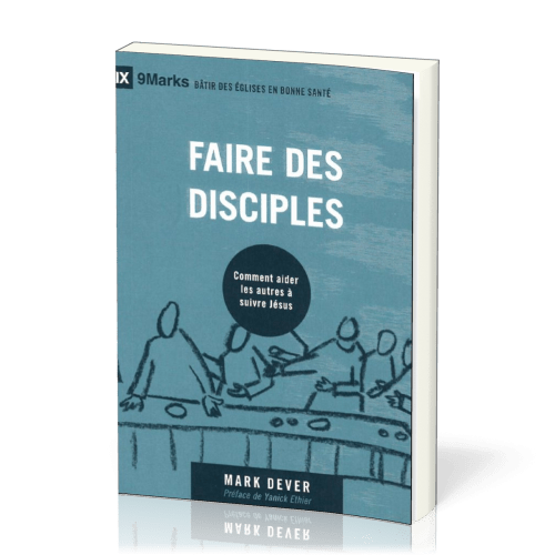 FAIRE DES DISCIPLES