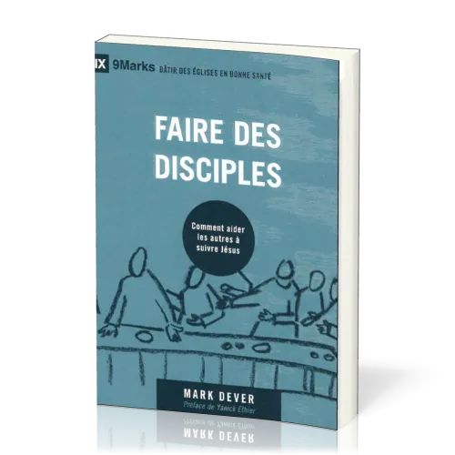 FAIRE DES DISCIPLES