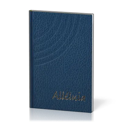ALLELUIA PETIT FORMAT BLEU. EDITION 2013