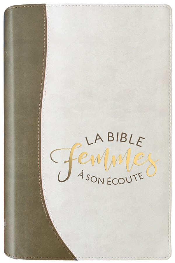 BIBLE SEGOND 1910 FEMMES A SON ECOUTE SOUPLE BLANC ET SABLE - NOUVLLE EDITION