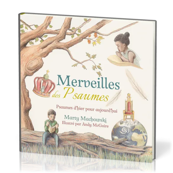 MERVEILLES DES PSAUMES - PSAUMES D'HIER POUR AUJOURD'HUI