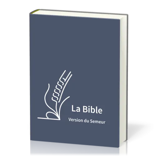 BIBLE SEMEUR 2015 GROS CARACTERES SEMI SOUPLE TEXTILE BLEU