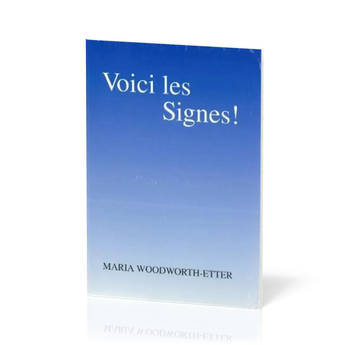 VOICI LES SIGNES