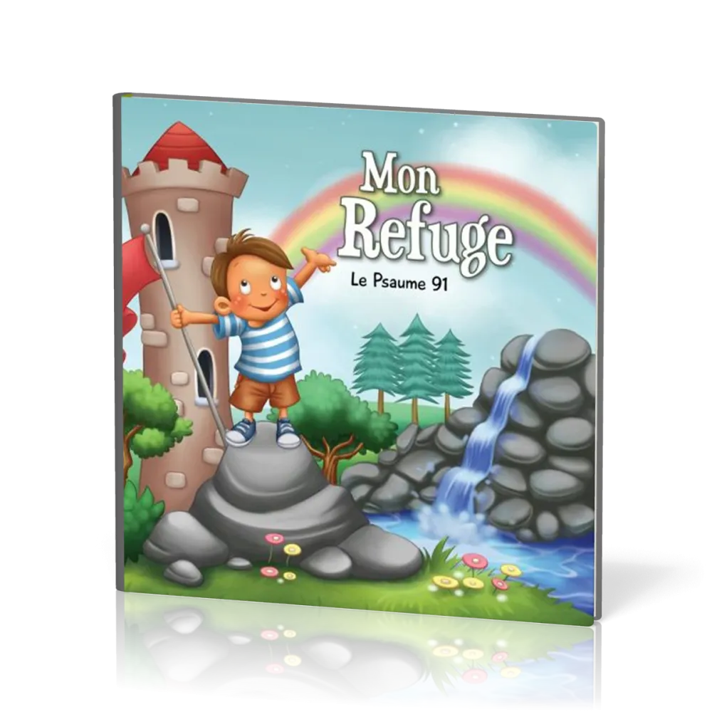 MON REFUGE - LE PSAUME 91