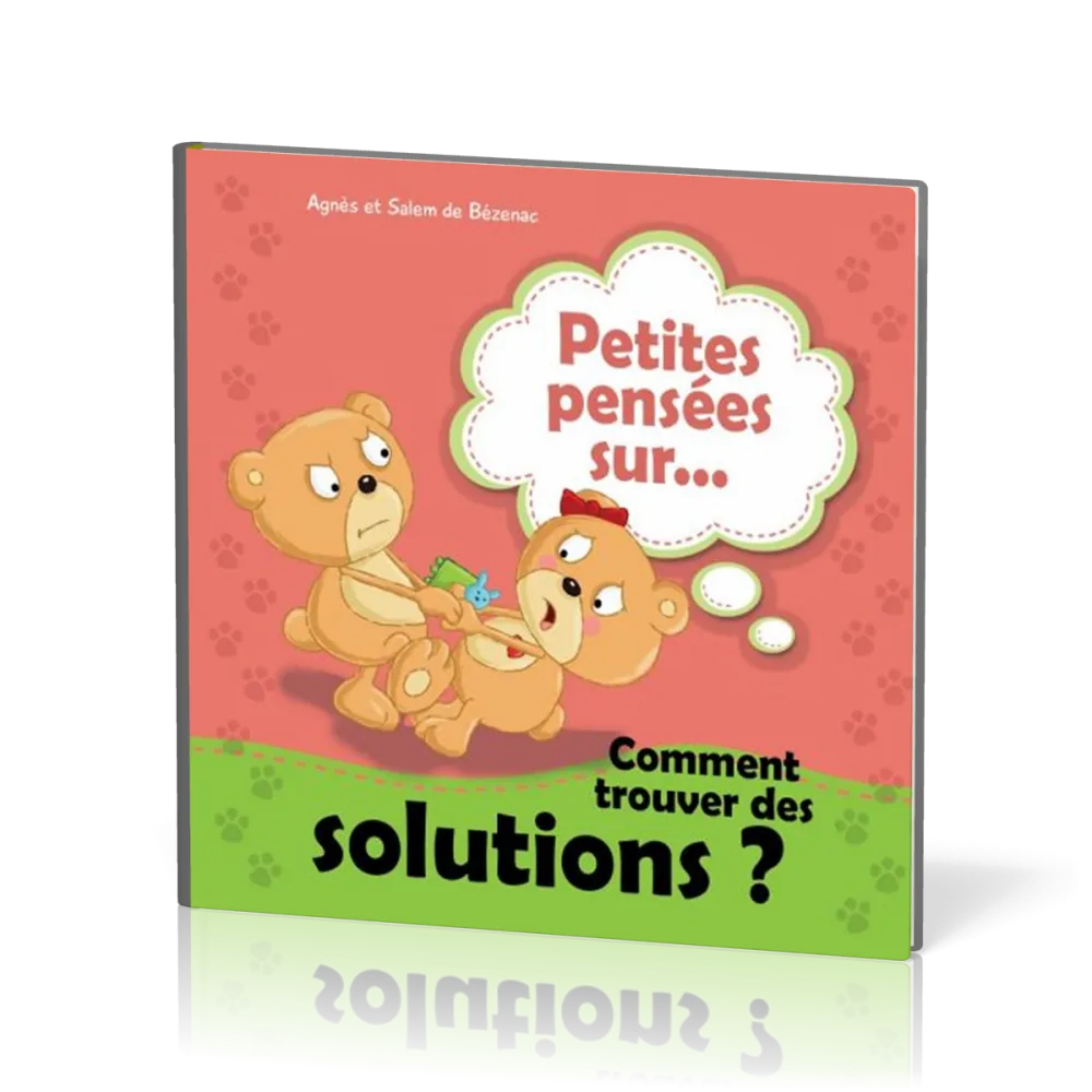 PETITES PENSEES SUR... COMMENT TROUVER DES SOLUTIONS