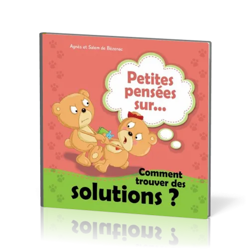 PETITES PENSEES SUR... COMMENT TROUVER DES SOLUTIONS