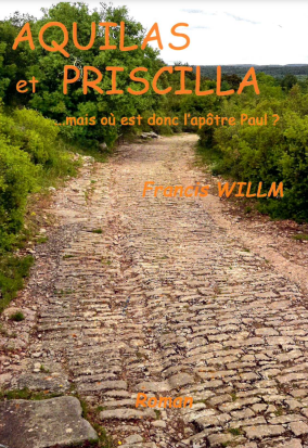 AQUILAS ET PRISCILLA T2 - MAIS OU EST DONC L'APOTRE PAUL