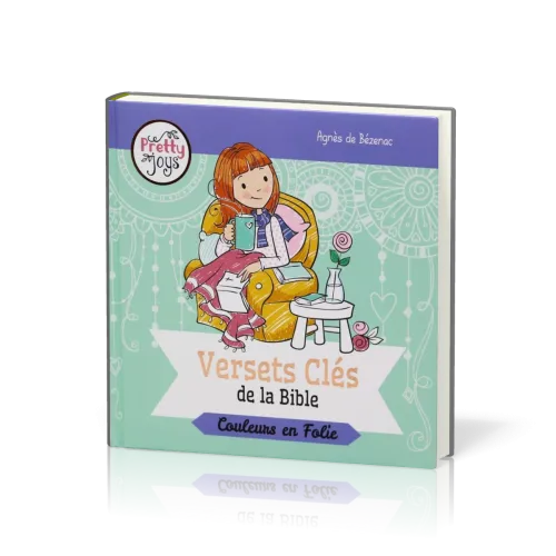 VERSETS CLES DE LA BIBLE - COULEURS EN FOLIE