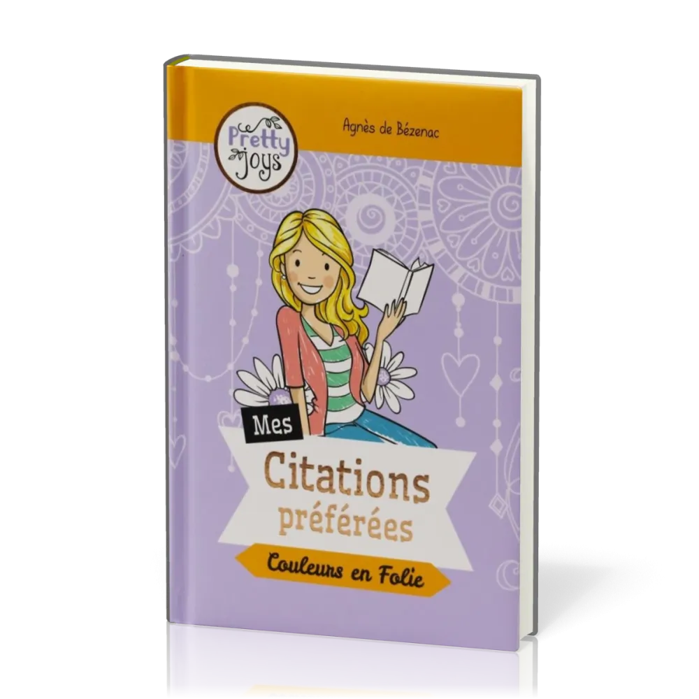 MES CITATONS PREFEREES - COULEURS EN FOLIE