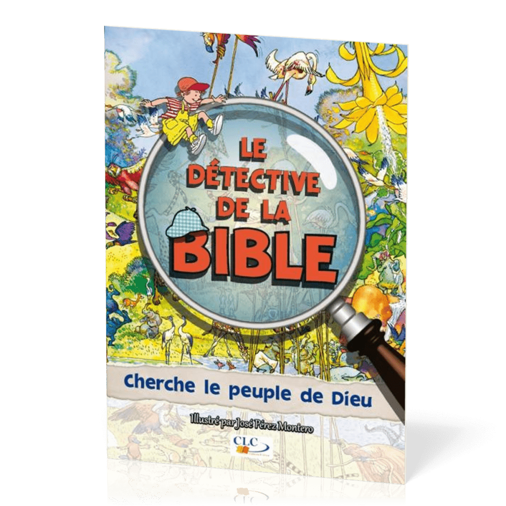 CHERCHE LE PEUPLE DE DIEU - LE DETECTIVE DE LA BIBLE